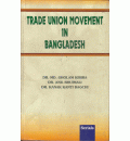 Trade Union Movement in Bangladesh